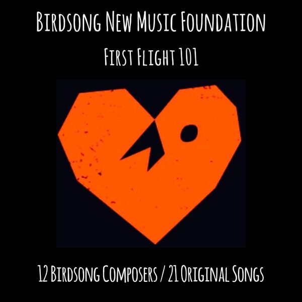 Cover art for Birdsong New Music Foundation: First Flight 101